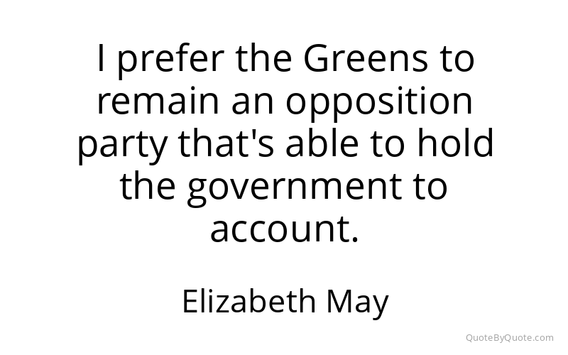 Preview image for this quote by Elizabeth May
