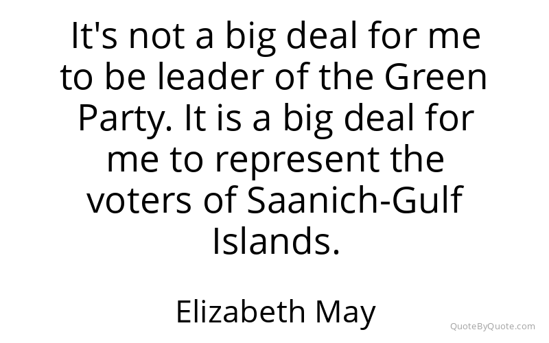 Preview image for this quote by Elizabeth May