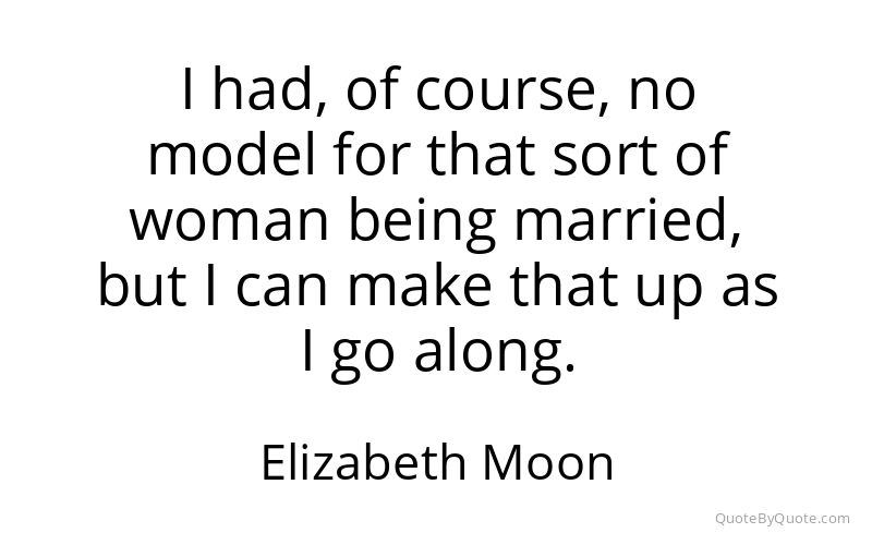 Preview image for this quote by Elizabeth Moon