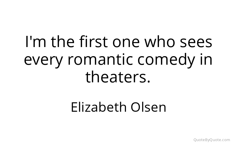 Preview image for this quote by Elizabeth Olsen
