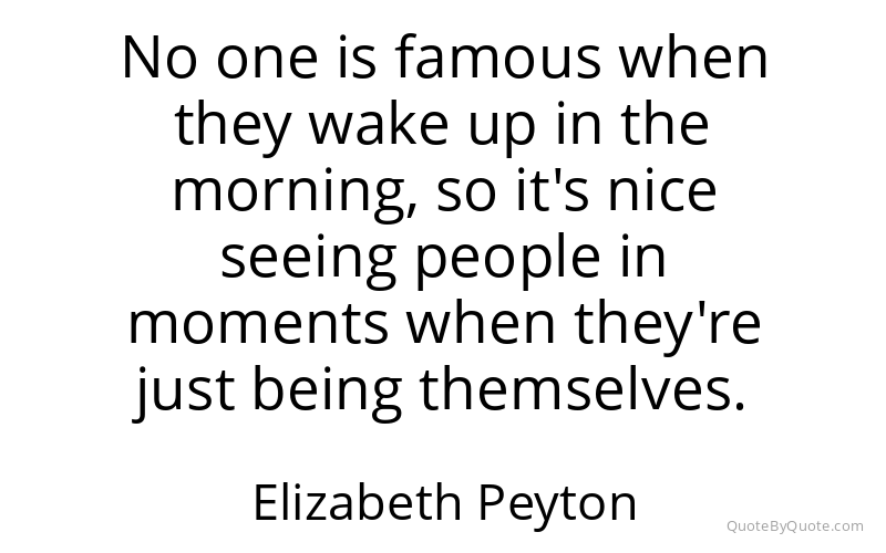 Preview image for this quote by Elizabeth Peyton