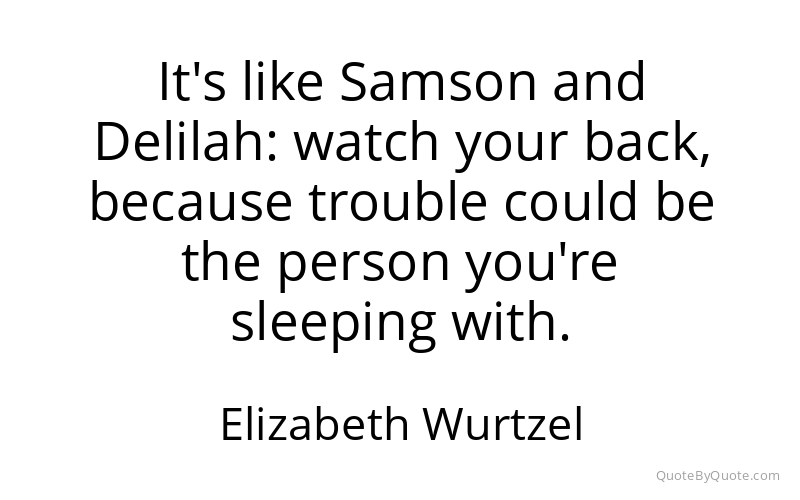 Preview image for this quote by Elizabeth Wurtzel