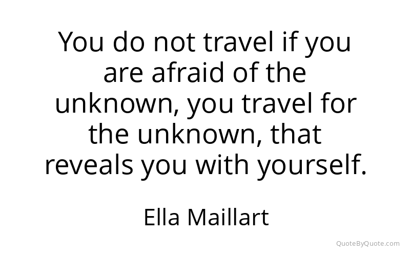 Preview image for this quote by Ella Maillart
