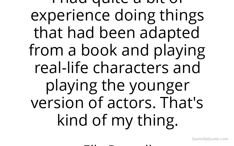 Preview image for this quote by Ella Purnell