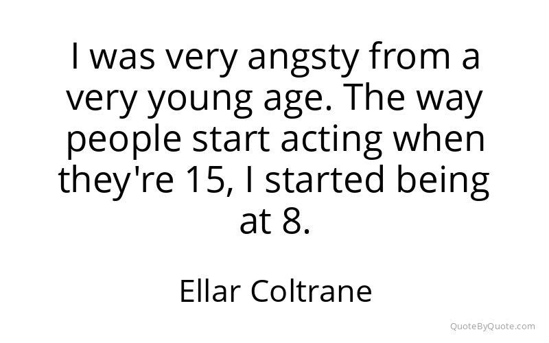 Preview image for this quote by Ellar Coltrane