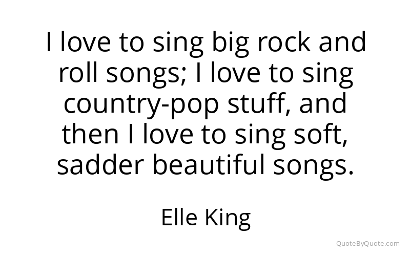 Preview image for this quote by Elle King