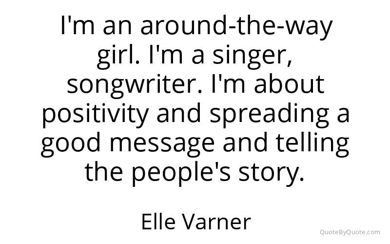 Preview image for this quote by Elle Varner