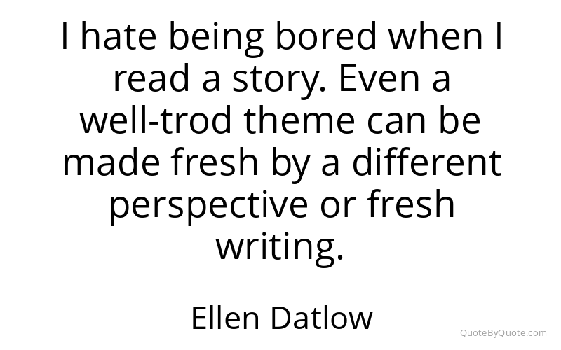 Preview image for this quote by Ellen Datlow