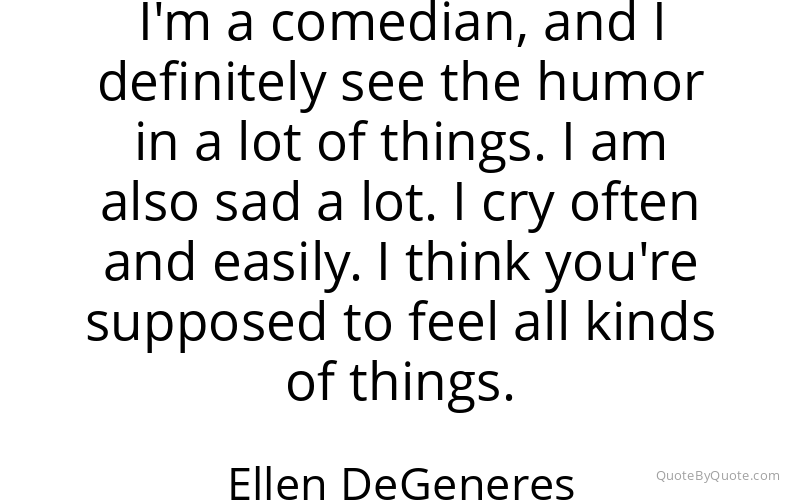 Preview image for this quote by Ellen DeGeneres