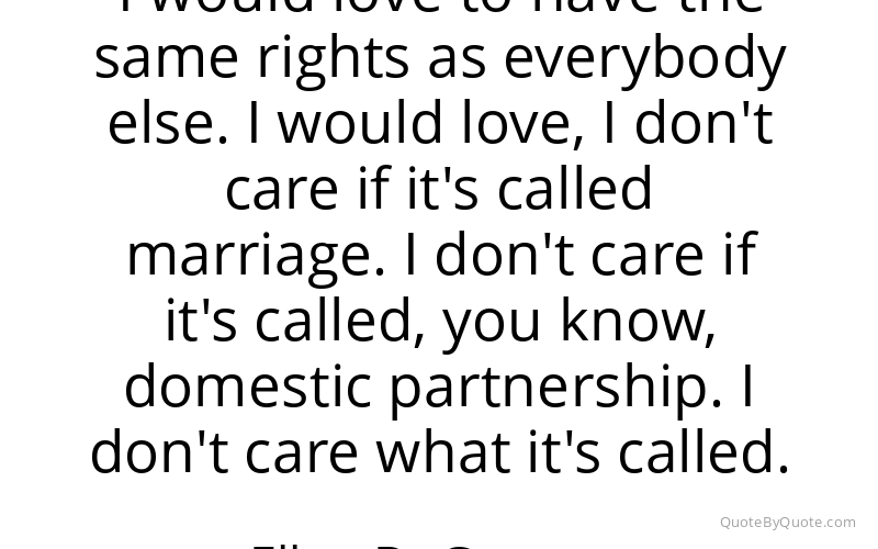 Preview image for this quote by Ellen DeGeneres