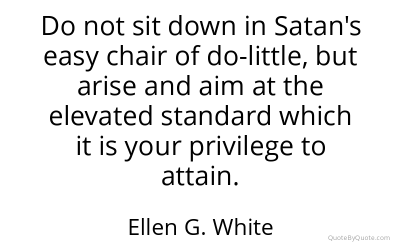 Preview image for this quote by Ellen G. White