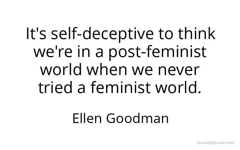 Preview image for this quote by Ellen Goodman