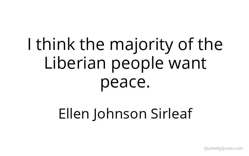 Preview image for this quote by Ellen Johnson Sirleaf