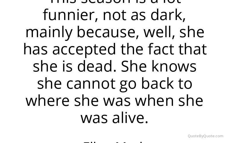 Preview image for this quote by Ellen Muth