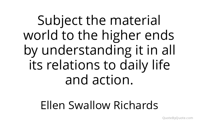 Preview image for this quote by Ellen Swallow Richards