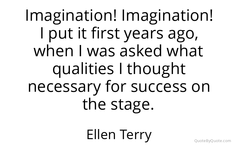 Preview image for this quote by Ellen Terry