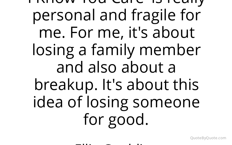 Preview image for this quote by Ellie Goulding
