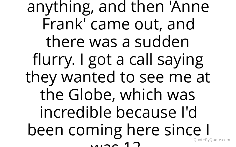 Preview image for this quote by Ellie Kendrick