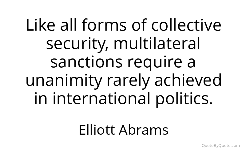 Preview image for this quote by Elliott Abrams