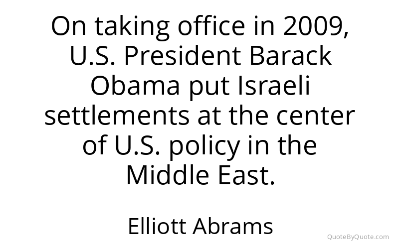 Preview image for this quote by Elliott Abrams