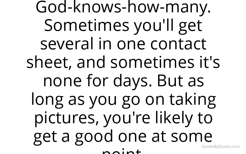 Preview image for this quote by Elliott Erwitt