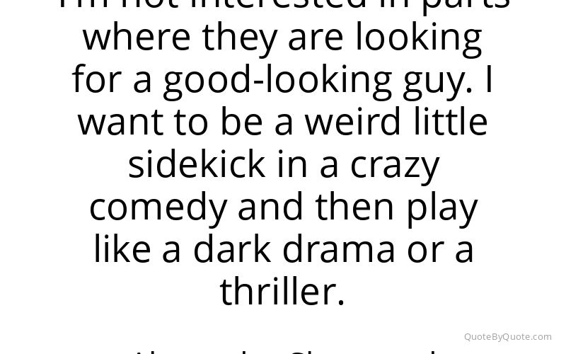 Preview image for this quote by Alexander Skarsgard