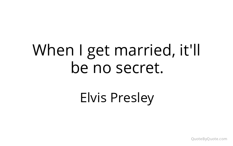 Preview image for this quote by Elvis Presley