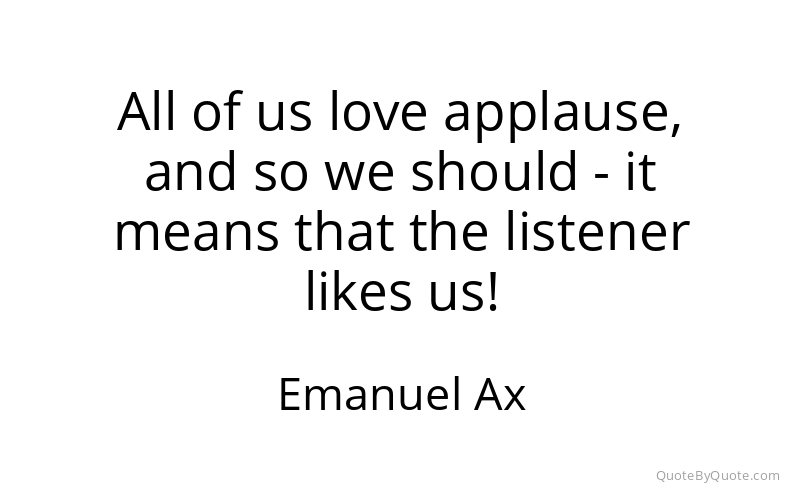 Preview image for this quote by Emanuel Ax