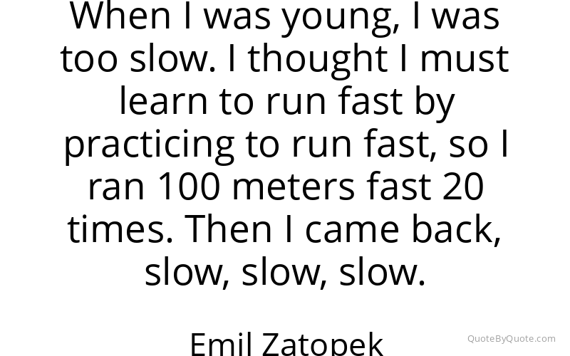 Preview image for this quote by Emil Zatopek