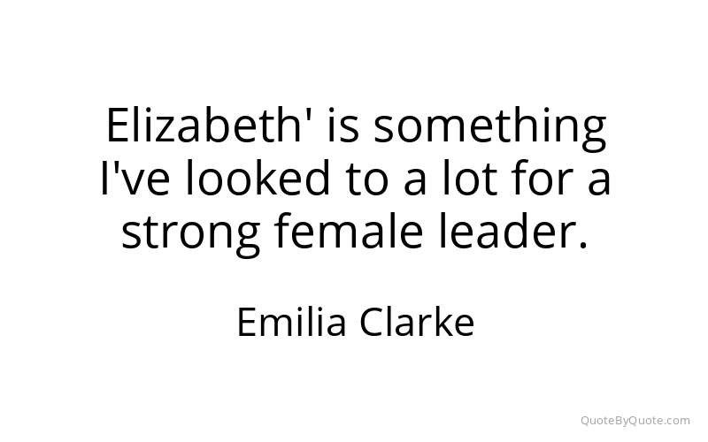 Preview image for this quote by Emilia Clarke