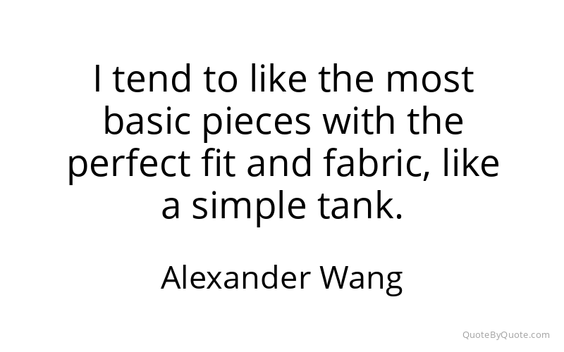 Preview image for this quote by Alexander Wang