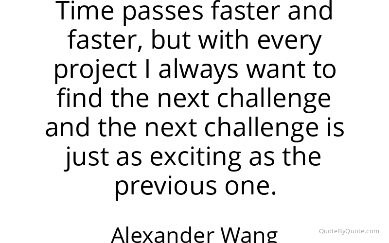 Preview image for this quote by Alexander Wang