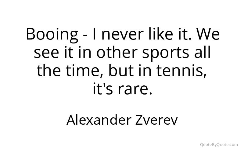 Preview image for this quote by Alexander Zverev