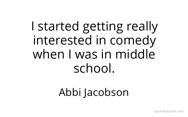 Preview image for this quote by Abbi Jacobson