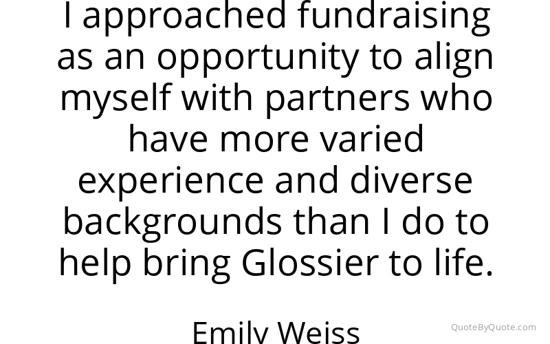 Preview image for this quote by Emily Weiss