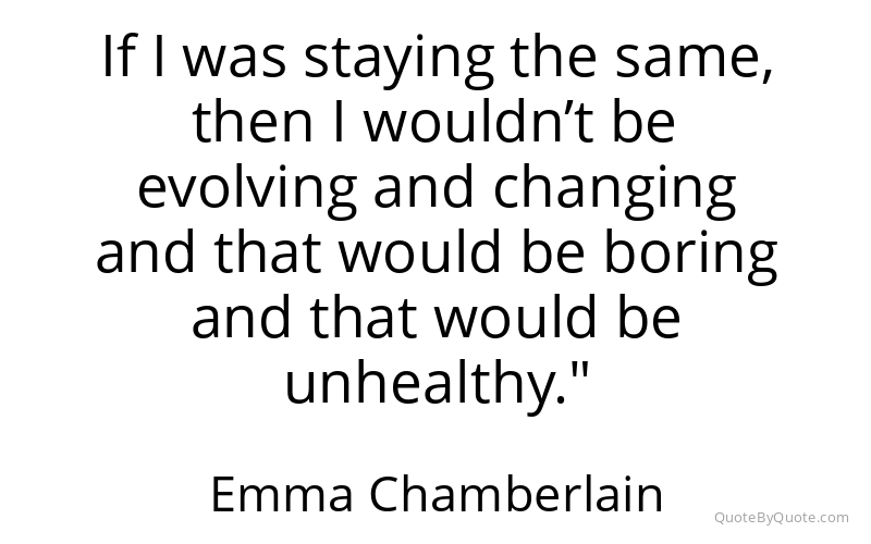 Preview image for this quote by Emma Chamberlain