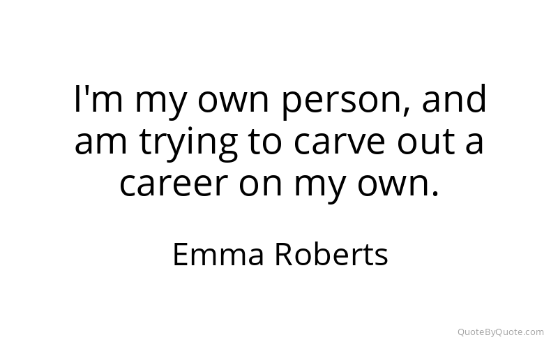 Preview image for this quote by Emma Roberts