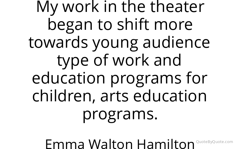 Preview image for this quote by Emma Walton Hamilton