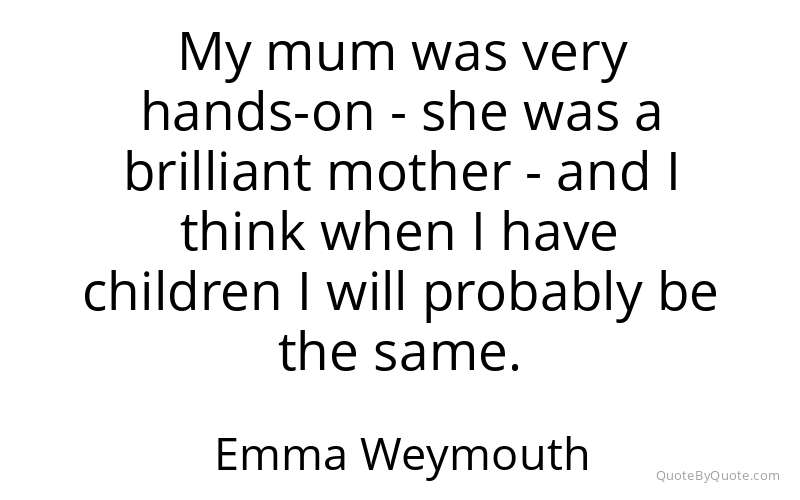Preview image for this quote by Emma Weymouth
