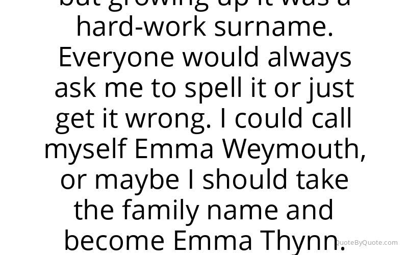 Preview image for this quote by Emma Weymouth