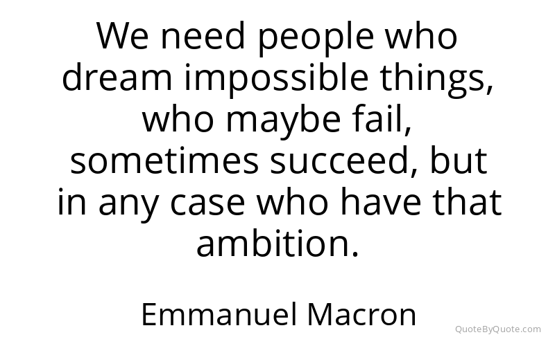 Preview image for this quote by Emmanuel Macron