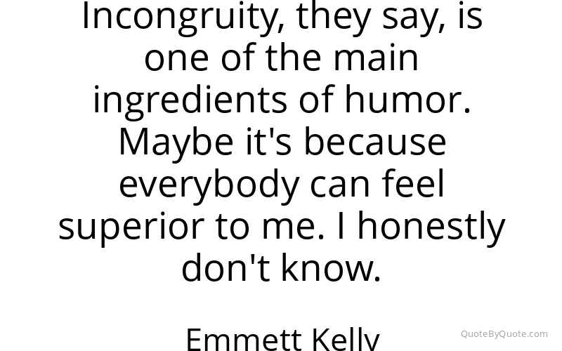 Preview image for this quote by Emmett Kelly