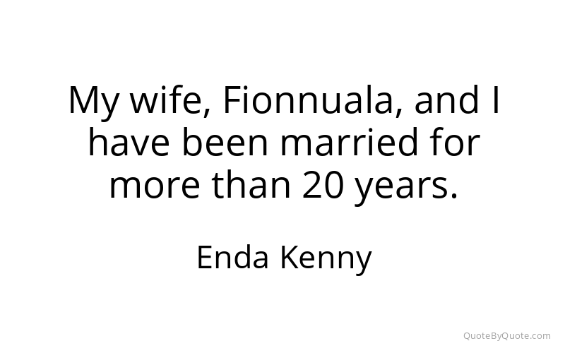 Preview image for this quote by Enda Kenny