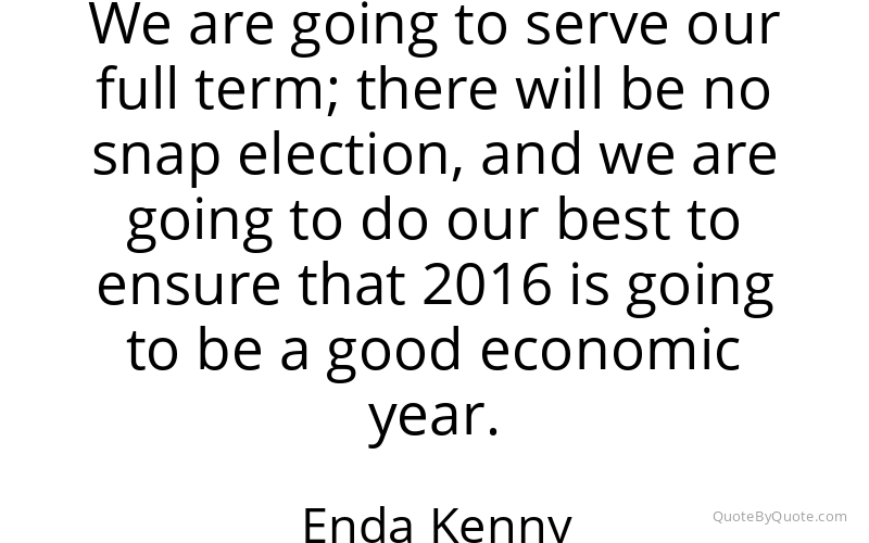 Preview image for this quote by Enda Kenny
