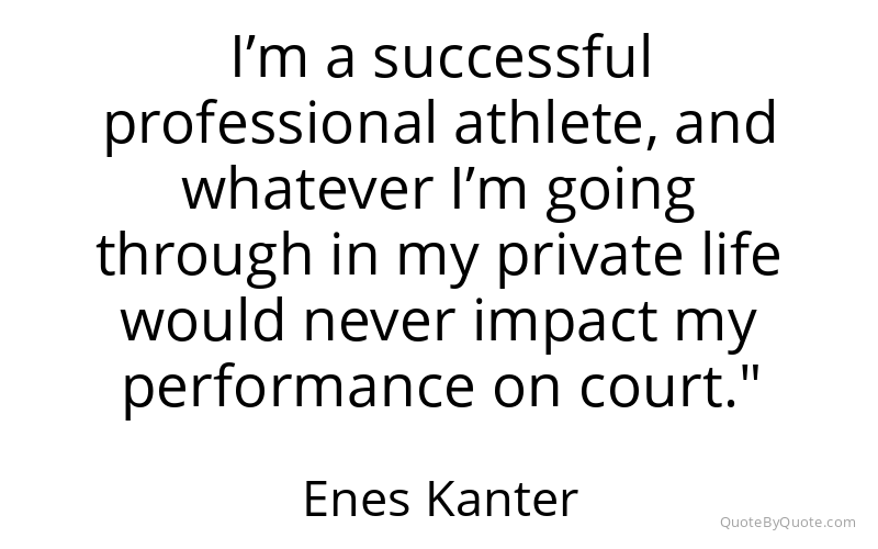 Preview image for this quote by Enes Kanter