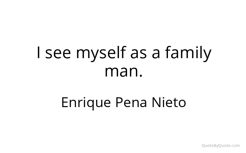 Preview image for this quote by Enrique Pena Nieto