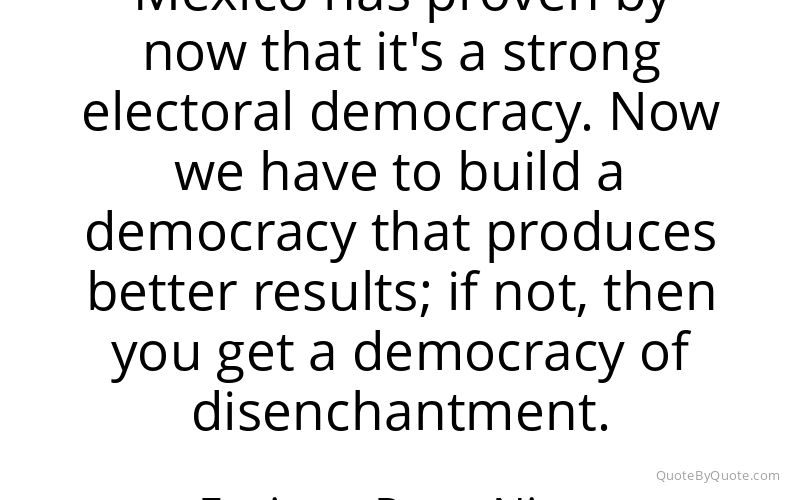 Preview image for this quote by Enrique Pena Nieto