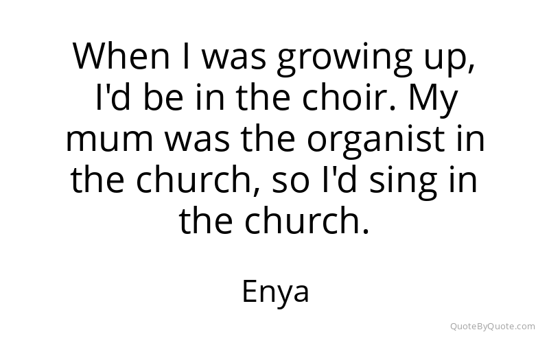 Preview image for this quote by Enya