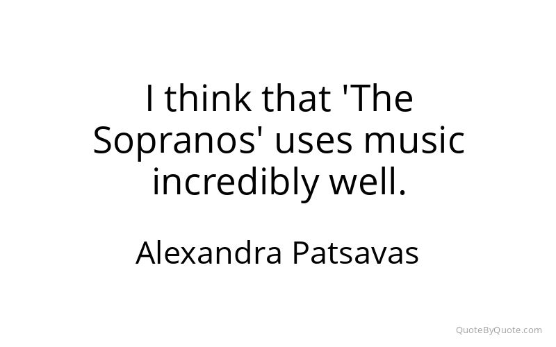 Preview image for this quote by Alexandra Patsavas
