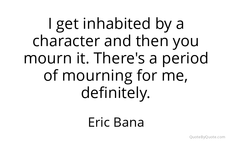 Preview image for this quote by Eric Bana